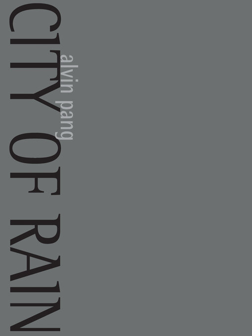 Title details for City of Rain by Alvin Pang - Available